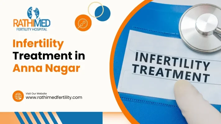 Infertility Treatment in Anna Nagar